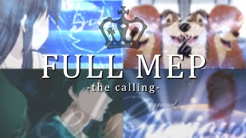 【 MEP full 】The Calling❉