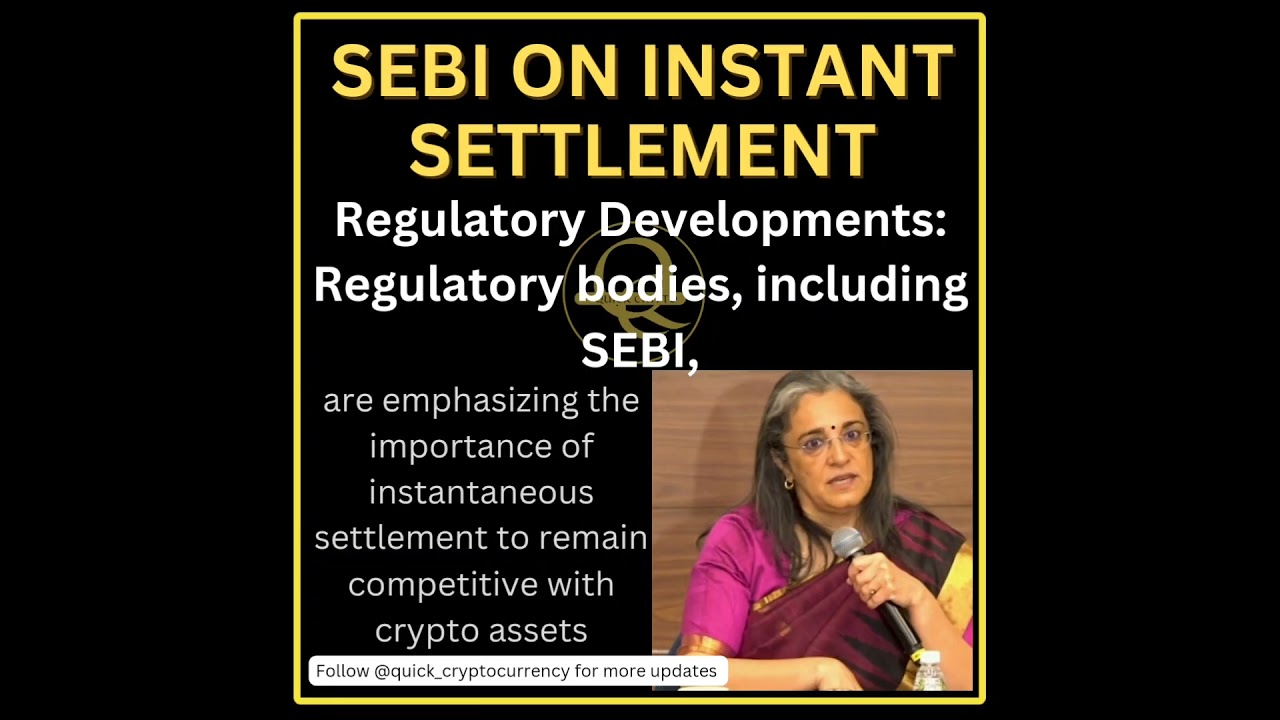 SEBI on Instant settlement | Crypto asset 