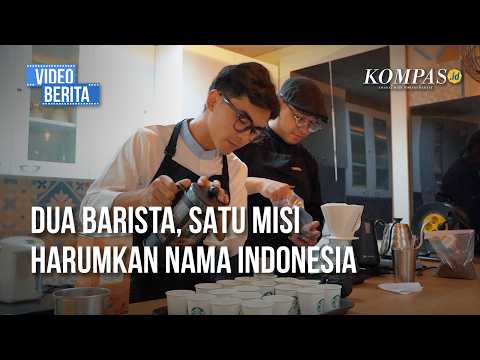 Meracik Kopi, Membawa Nama Indonesia ke Panggung Internasional