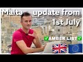 Travel to Malta - July 2021 update on UK and EU countries