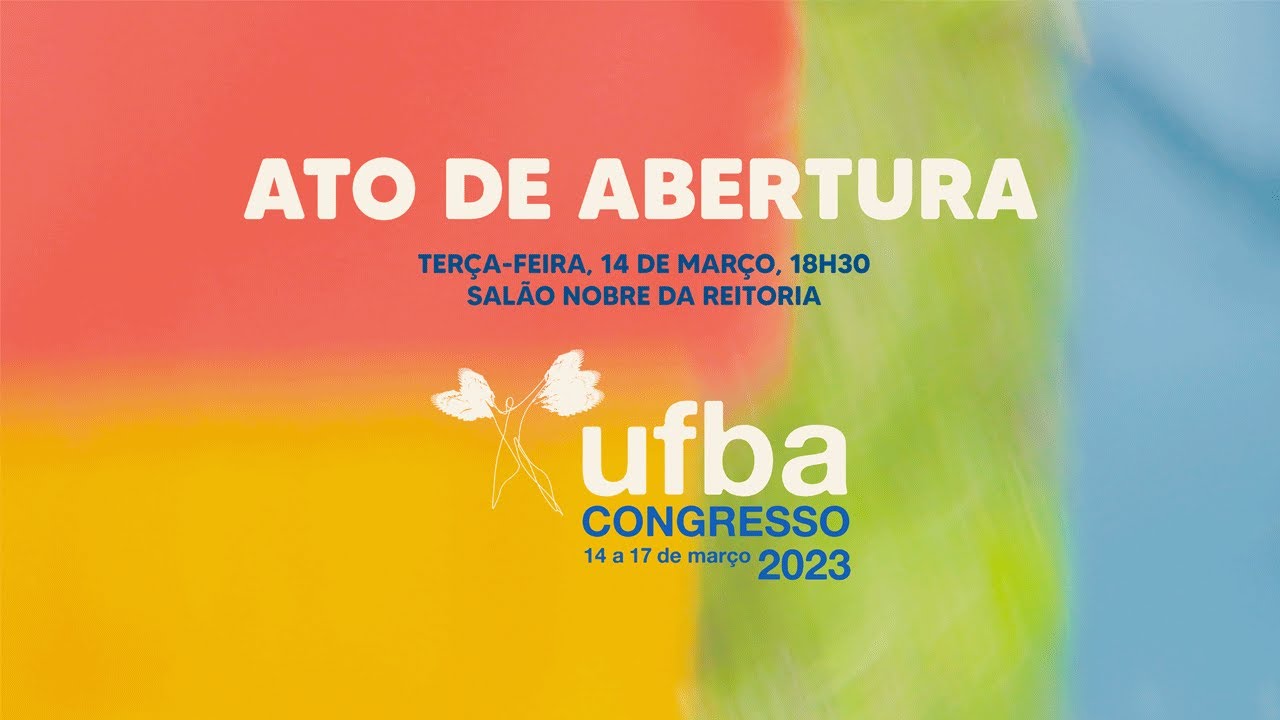 Abertura Congresso UFBA 2023 YouTube