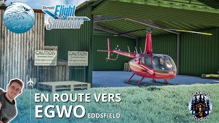 [🔴MSFS LIVE] En route vers EGWO Eddsfield (ORBX) | Robinson R66 Cowan Simulation | FR