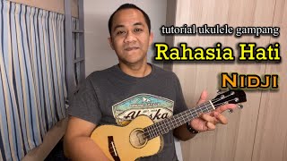 Rahasia Hati - Nidji tutorial chord ukulele untuk pemula