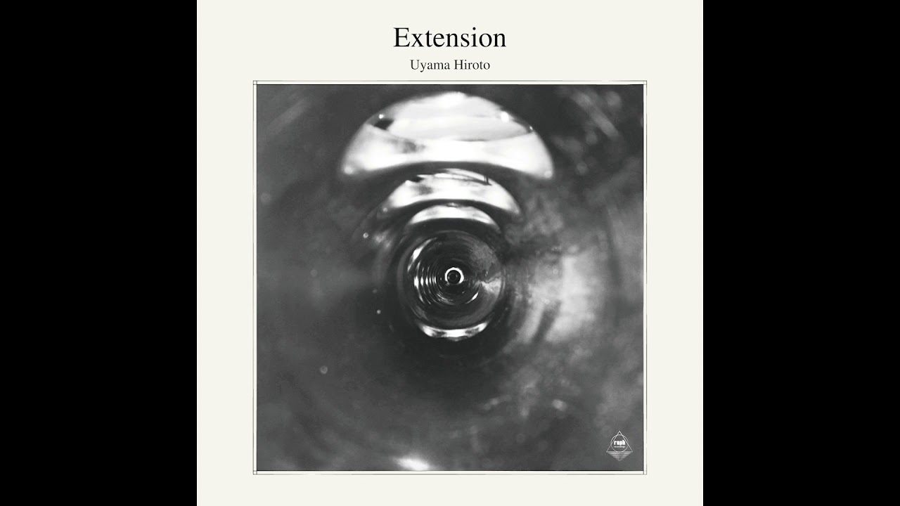 Uyama Hiroto - Extension [2020] - YouTube