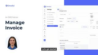 Streamline Your Invoicing: Manage Invoice Feature in Omniful