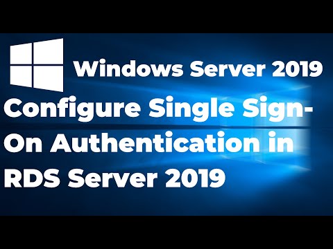 49. Configure Single Sign On Authentication in RDS Server 2019