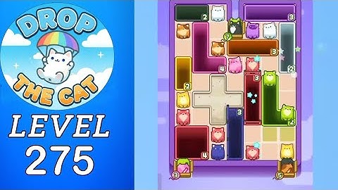 Drop The Cat Level 275 Walkthrough