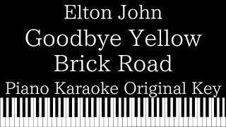 Video thumbnail of "【Piano Karaoke Instrumental】Goodbye Yellow Brick Road / Elton John【Original Key】"