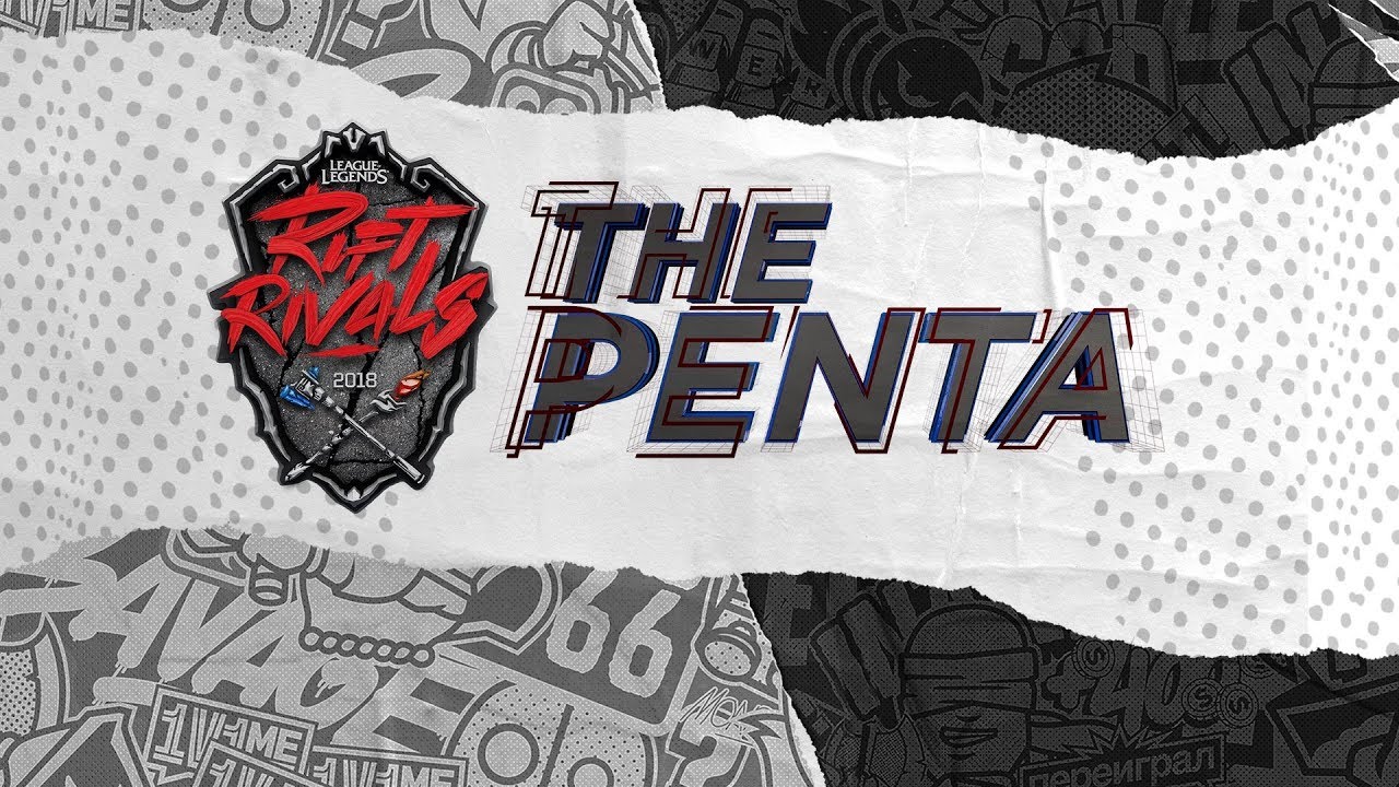 The Penta: 2018 Rift Rivals