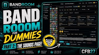 BANDroom For Dummies Part 2: The Sounds Page!
