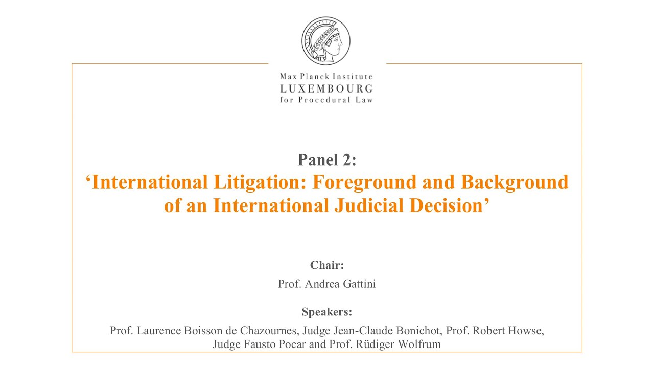 International Law and Litigation - 2 - Fore- and Background of an International Judicial Decision