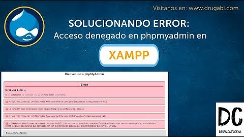 Solucionando ERROR: "Acceso denegado en phpmyadmin xampp + Mysql"