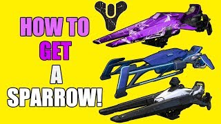 How to Get a Sparrow! Destiny 2
