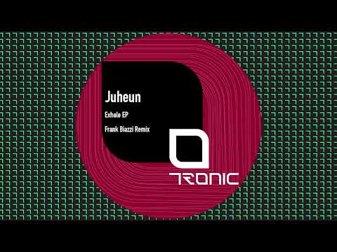 Juheun - Exhale [Tronic]