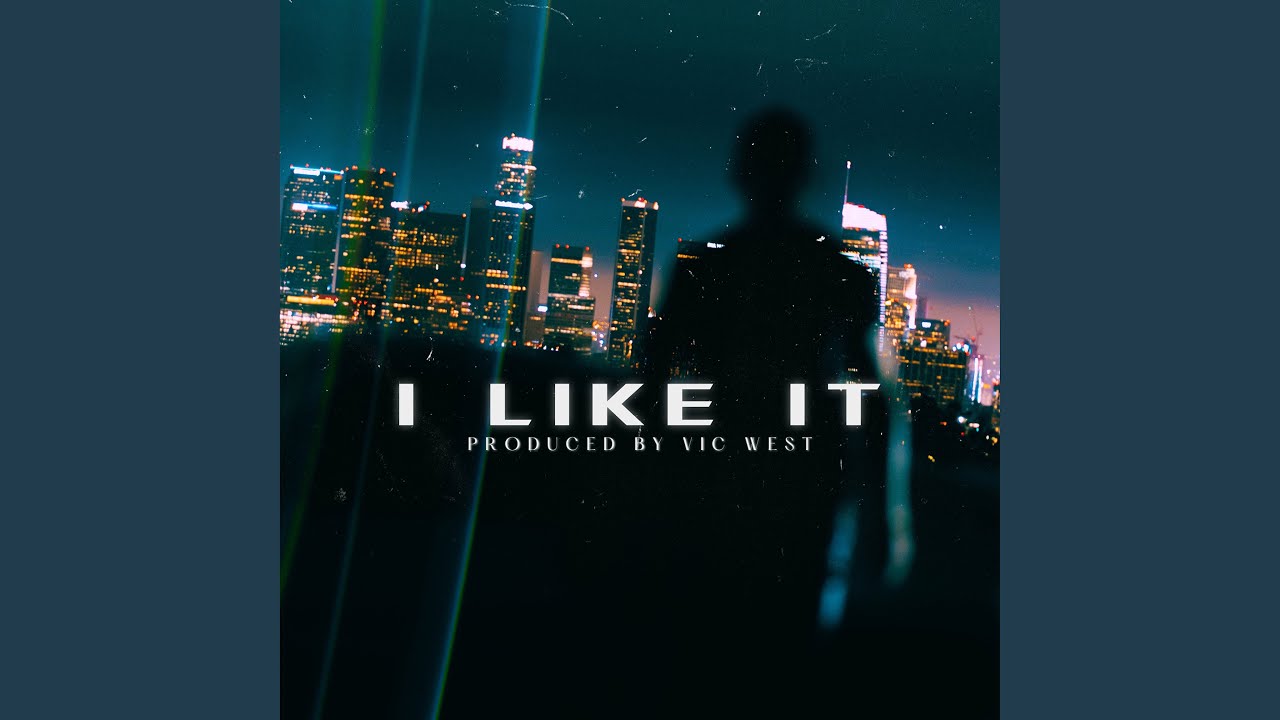 Watch I LIKE IT on YouTube Watch I LIKE IT on YouTube