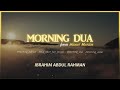 Morning duamorning adhkar  hisnul muslim  ibrahim abdul rahman  thwayyib tv