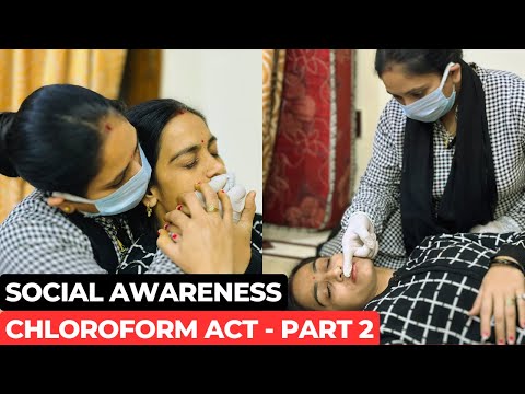 Social Awareness Chloroform Act - Part 2 | Chloroform Act Awareness #chloroformact #socialawarenes