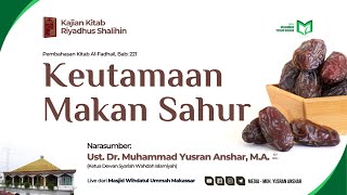 Bab 221: Keutamaan Makan Sahur