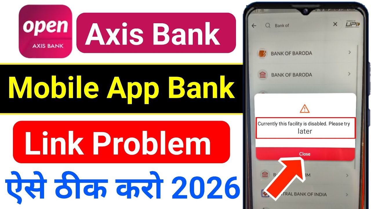 Axis Bank Currently this facility is disabled | axis bank mobile banking app bank link problem 