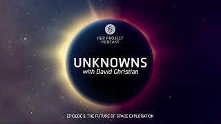 Episode 5: The Future of Space Exploration