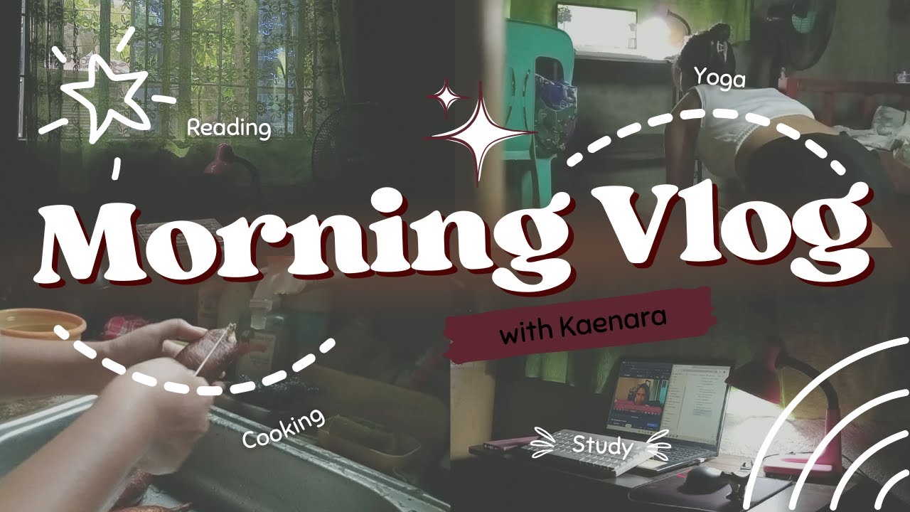 Philippines Morning Routine Vlog A DAY VLOG “Rise & Shine ☀️ | My Morning Routine Vlog” non aesthetic ...
