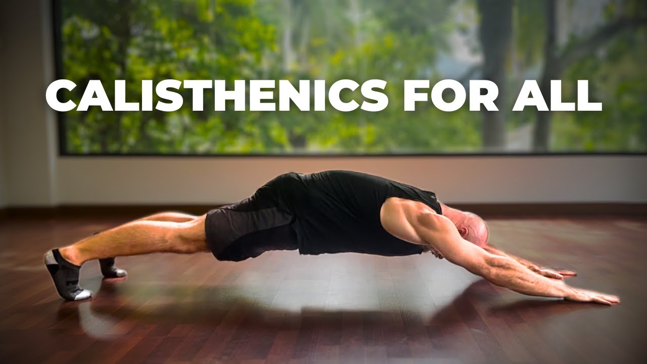 Calisthenics for All | 8 Bodyweight Strength Strategies to Reach ANY Level