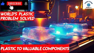 How Lasers Could Solve the World’s Plastic Problem