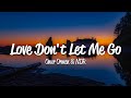 Onur Ormen, NDR - Love Don&#39;t Let Me Go (Lyrics)