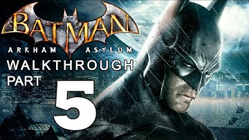 Batman: Arkham Asylum Walkthrough: Part 5 of 14 Bane