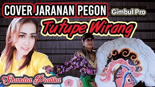 TUTUPE WIRANG JARANAN PEGON GIMBUL PRO GLERR COVER SHANDRA PRATIKA