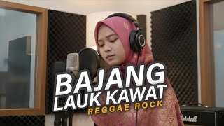 BAJANG LAUK KAWAT - Sasak Lombok Lawas Reggae Rock Cover by Sabai M | Andalannya Kecimol✨