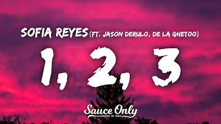 Sofia Reyes - 1, 2, 3 (Lyrics) ft. Jason Derulo & De La Ghetto