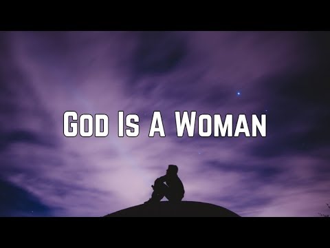 Ariana Grande - God Is A Woman (Lyrics)