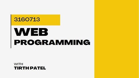 Web Programming (3160713) GTU Important Questions