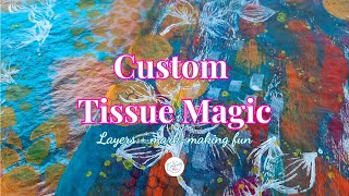 Transform Tissue Paper into Art with Layers & Mark-Making