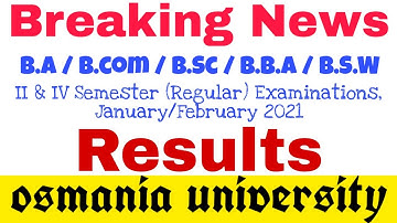 Results Degree 2 & 4 Semester 2021 Osmania University | Degree Results 2021 | Degree results Update