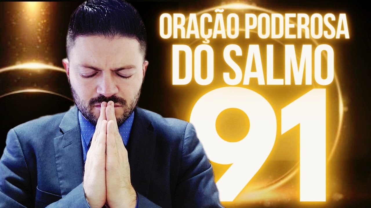 ORAÇÃO DA NOITE SALMO 91 Dia 14/02/2024 ORAÇÃO DA NOITE SALMO 91 Dia 14/02/2024