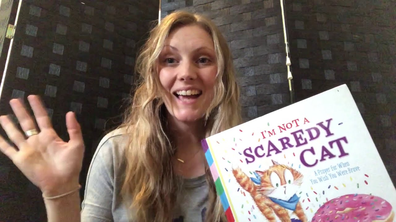 I'm Not a Scaredy Cat: A Prayer for When You Wish You Were Brave –  ChurchSource