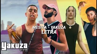 MESITA - YAKUZA Ft (John c , Blunted Vato , El Futuro De Orbita |LETRA