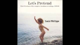 Louis Philippe ~ Because of Us