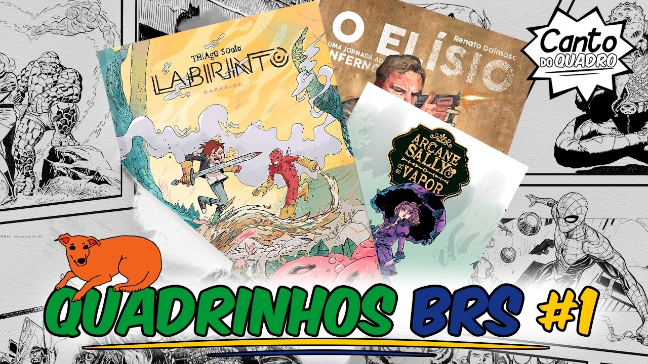 Quadrinhos Brasileiros #1 (Labirinto, O Elisio, Arcane Saly e Sr Vapor) - Review Canto do Quadro #5