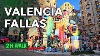 Walking in Las Fallas de Valencia 2026🔥 2 Hours 4K Walking Tour