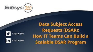 Data Subject Access Requests (DSAR): How IT Teams Can Build a Scalable DSAR Program