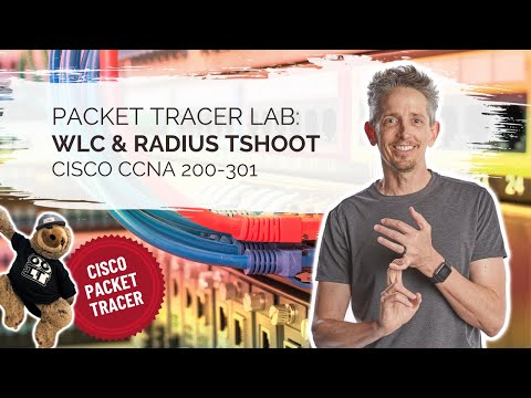 WLC & RADIUS Tutorial and Free PT Lab | Cisco CCNA 200-301