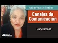 Canales de comunicación en el éxito de las relaciones🔴 LIVE // #HablemosUnRatico con Mary Cardona