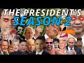 The presidents complete season 2