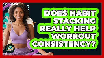 Does Habit Stacking Really Help Workout Consistency? - High Energy Training Hub
