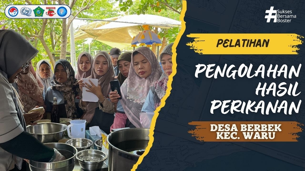 Pelatihan Pengolahan Hasil Perikanan Desa Berbek Kec. Waru Di P2MKP Fish Boster Centre