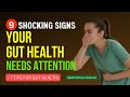 9 Shocking Signs Your Gut Health Needs Attention - Find Out How to Stop It Now!