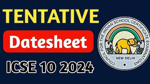 ICSE Class 10 Board Exam 2024 Datesheet! | ICSE 2024 Board Exam @MathAxis